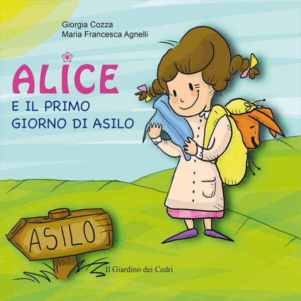 Libro Alice e il primo giorno d'asilo