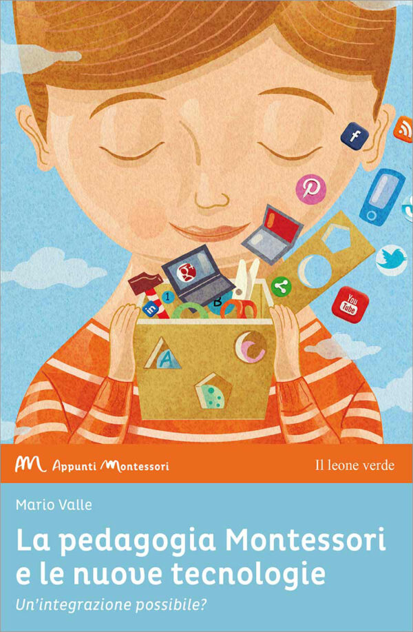 Libro La pedagogia Montessori e le nuove tecnologie